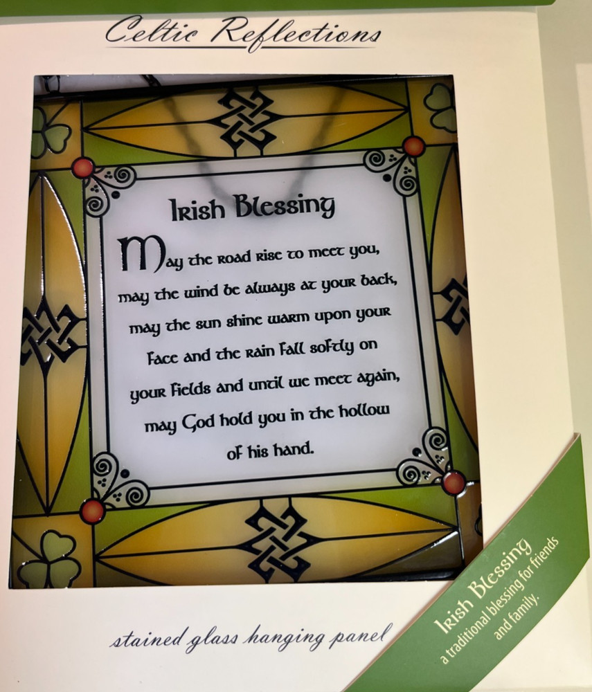 Irish Blessing, Celtic Reflections Stained Glass Hanging Panel, Read for Info
