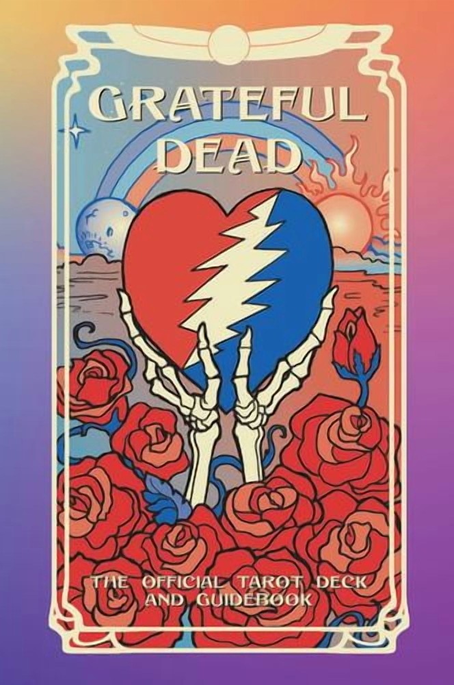 Grateful Dead Tarot : The Official Deck and Guidebook
