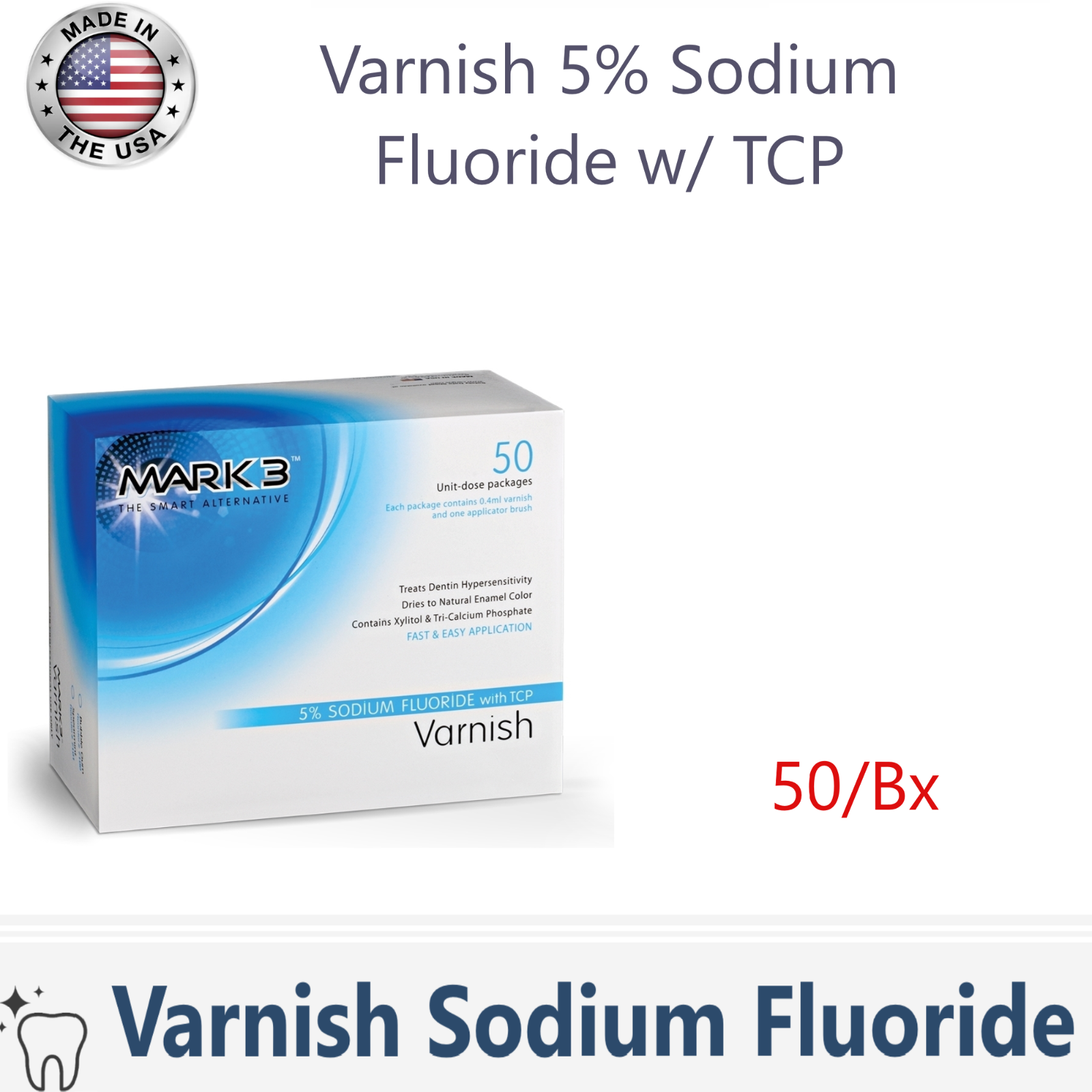 Duraflor Type Varnish 5% Sodium Fluoride with TCP Unidose 50/box, Made in USA