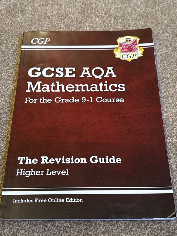 GCSE Mathematics - Higher Level - Revision Guide - AQA - Maths
