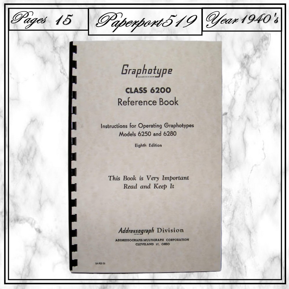 Instructions For Operating Class 6200 Graphotype Owners MANUAL