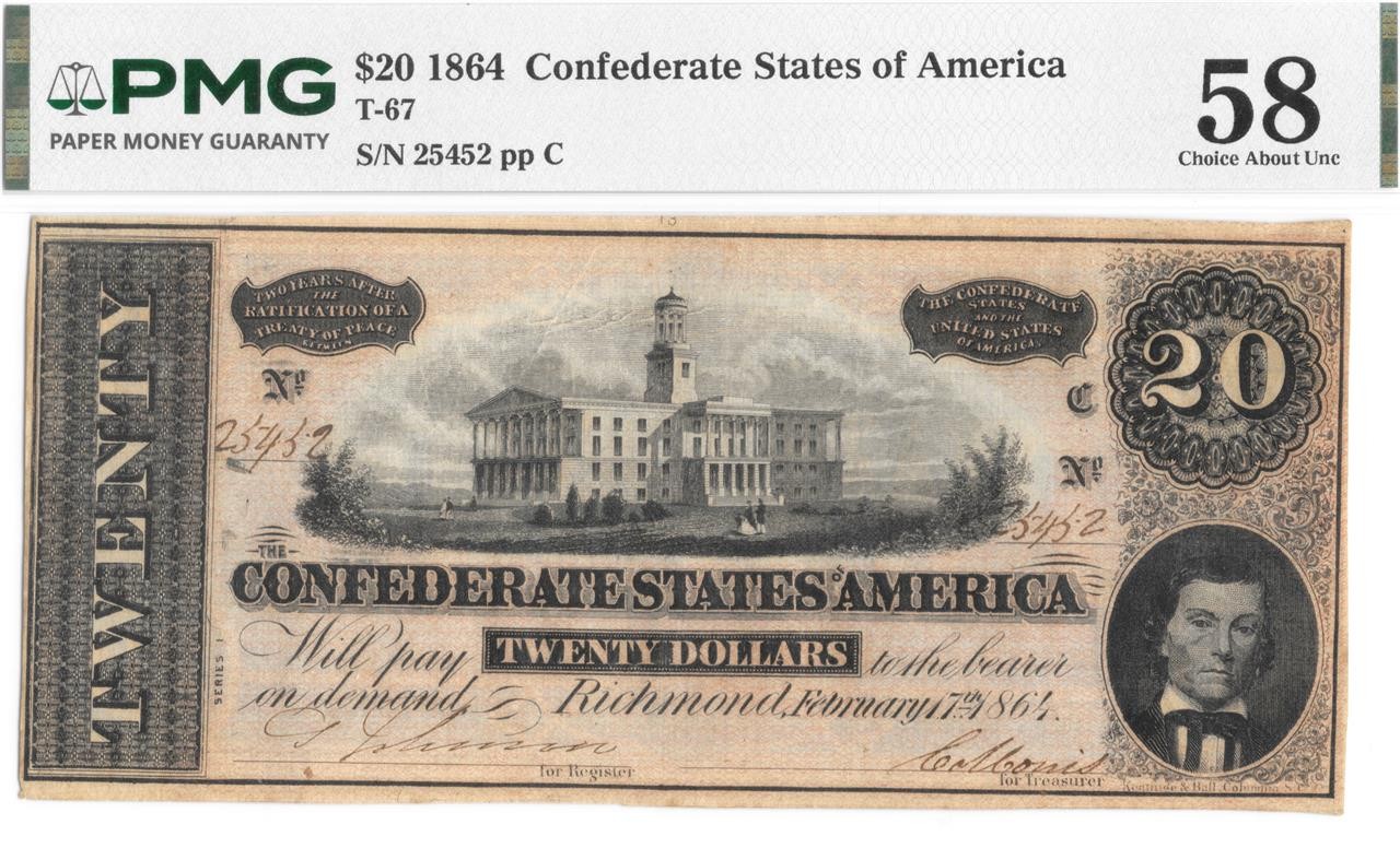 T-67 1864 $20 Confederate Radar Serial #25452 Note PMG AU 58 High Grade Beauty!