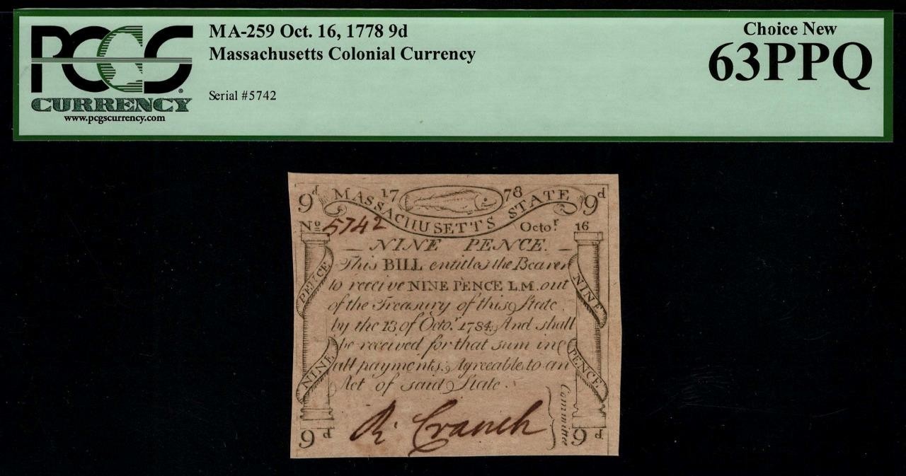MA-259  printed by Paul Revere   PCGS CU63 PPQ  9d 1778 Massachusetts Colonial