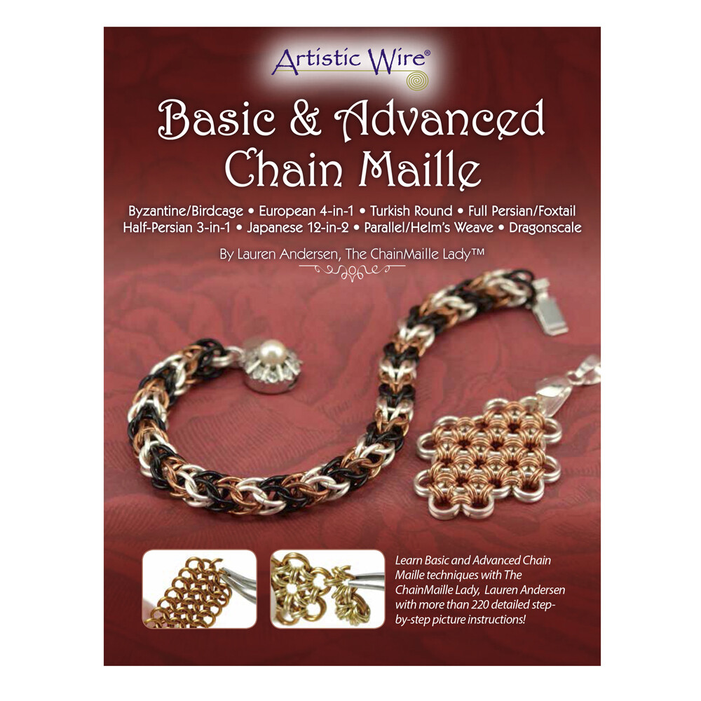 Artistic Wire® Basic & Advanced Chain Maille Booklet by Lauren Andersen