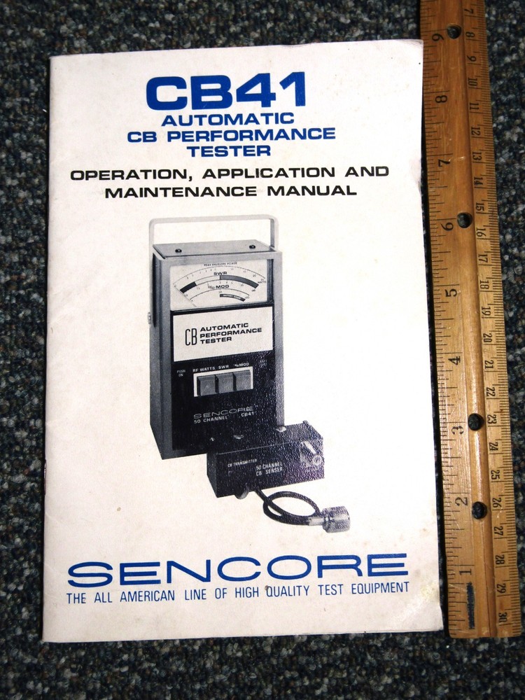 Sencore CB41 Automatic CB Performance Tester  Operation & Maintenance Manual