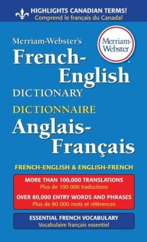 Merriam-Websters French-English Dictionary - Paperback By Merriam-Webster - NEW
