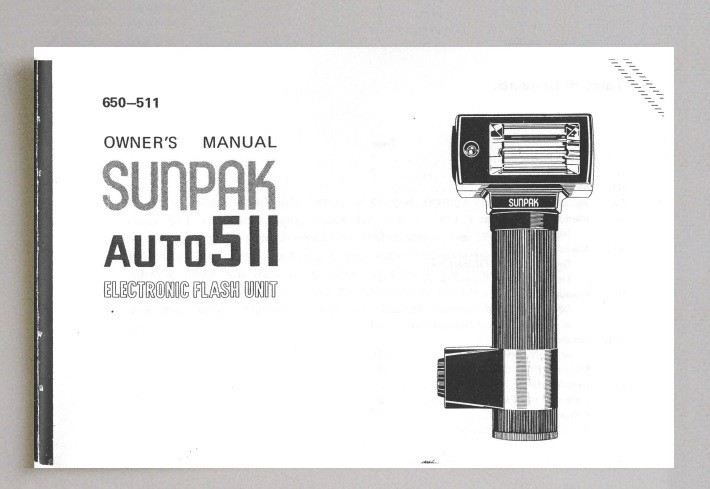 Sunpak Auto 511 Electronic Flash Instruction Manual Reprint