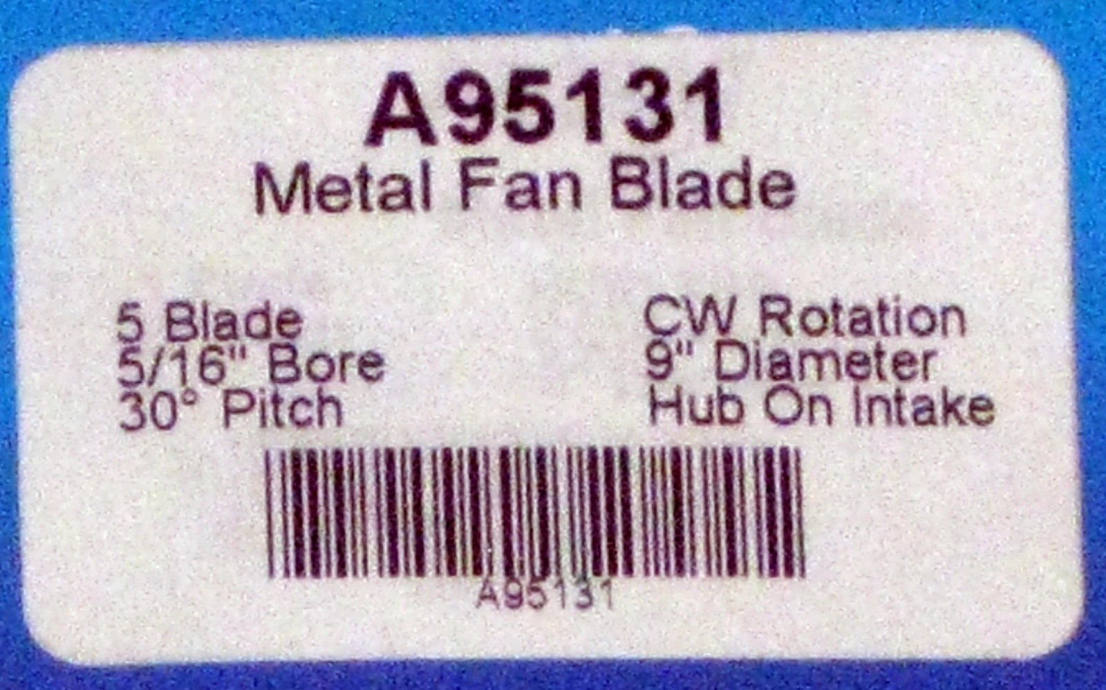 A95131 Metal Fan Blade 9" Diameter 5 Blades 5/16" Bore Hub CW 30 Degree Prop