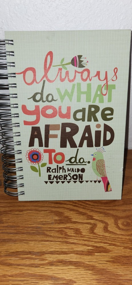 Wire Bound Journal 'always Do What You Are Afraid To Do' Book