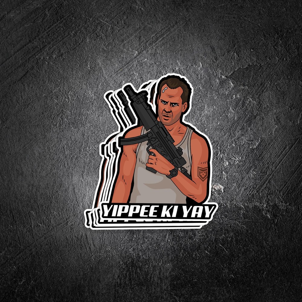 Die Hard Yippee Ki Yay Vinyl Decal