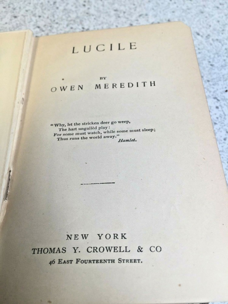 Lucile by Owen Meredith 1892 Publ Thomas Crowell