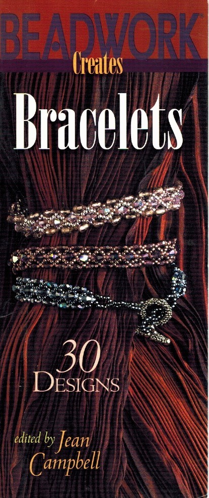 Beadwork Creates Bracelets by Campbell, Jean 2002 Softcover