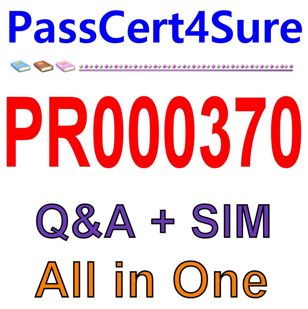 ServiceNow Certified System Administrator PR000370 Exam Q&A+SIM