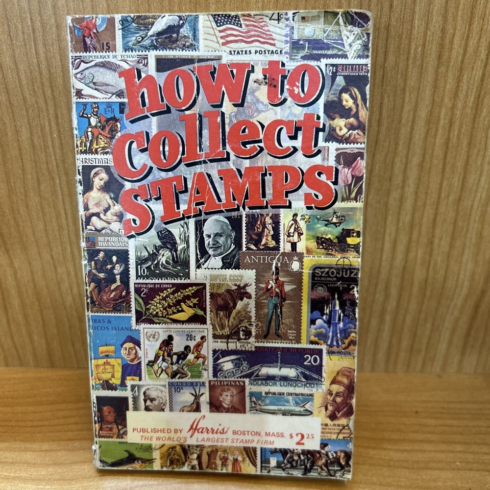 How To Collect Stamps By Harris 1978 Boston MA