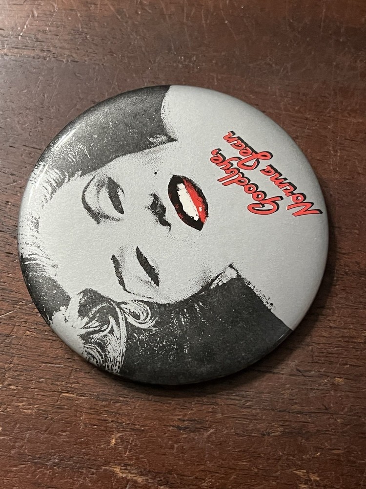 Goodbye, Norma Jean ,Pinback Button 3 in Dia.