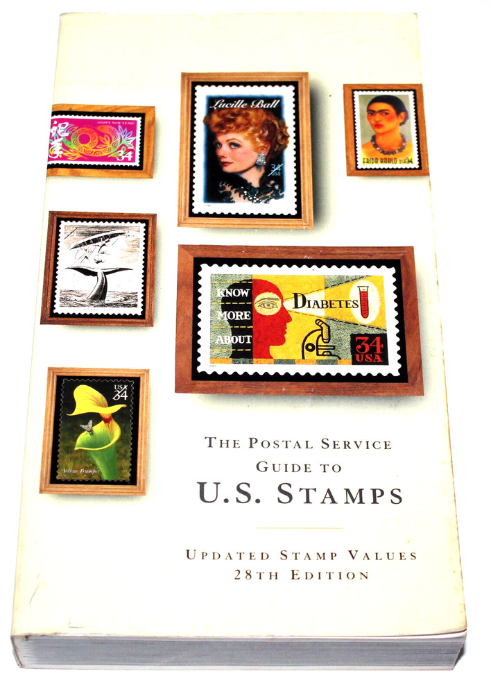The Postal Service Guide to US Stamps Updated  Stamp Values 28th Edition 2001