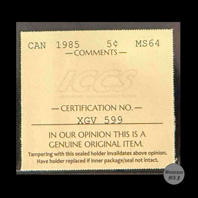 1985 Canada 5 Cent coin ICCS grading MS-64 , XGV-599