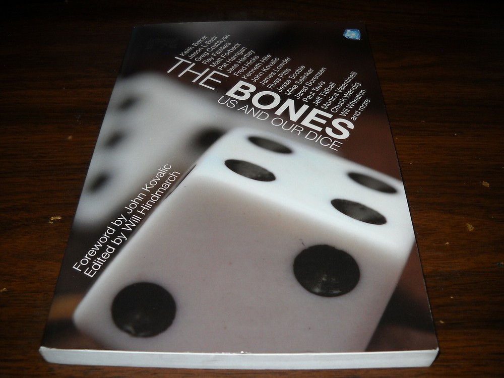 The Bones: Us and Our Dice