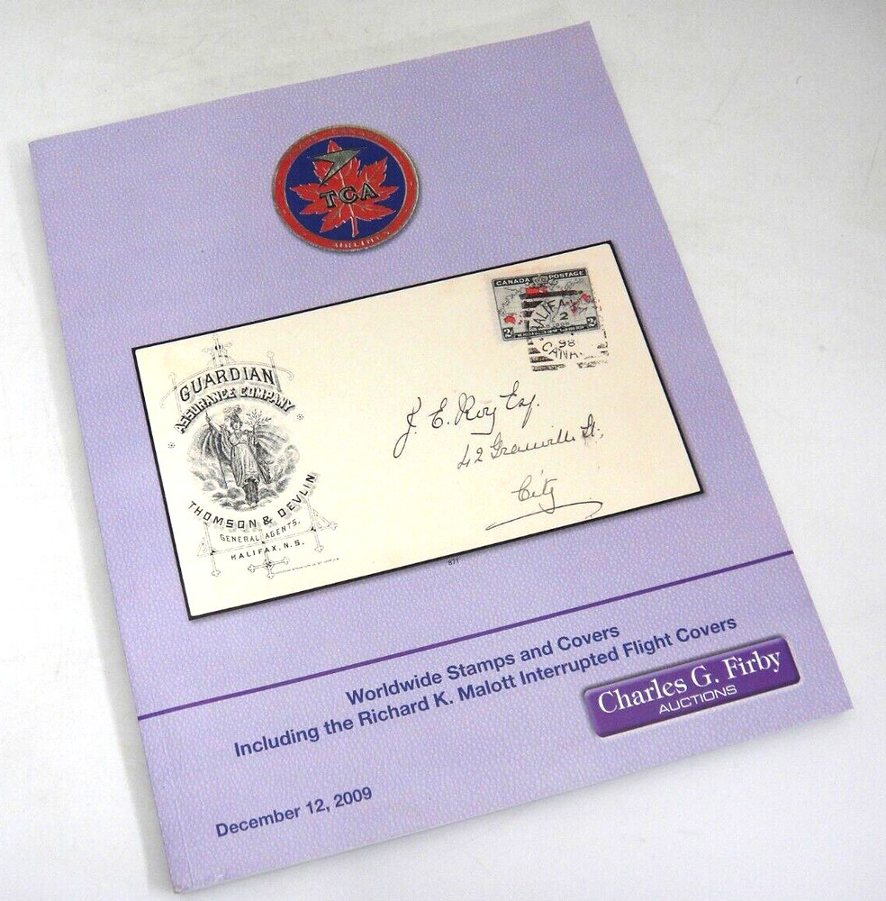 Firby 2009 Stamp Auction Catalog Richard Malott Interrupted Flight Covers