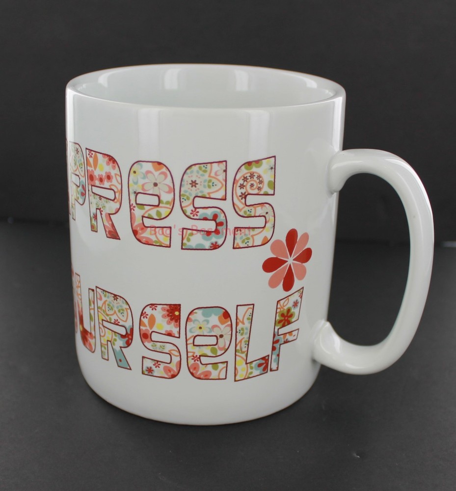 Large Express Yourself Mug - Do Something Crazy Live Passionately Be Creative +