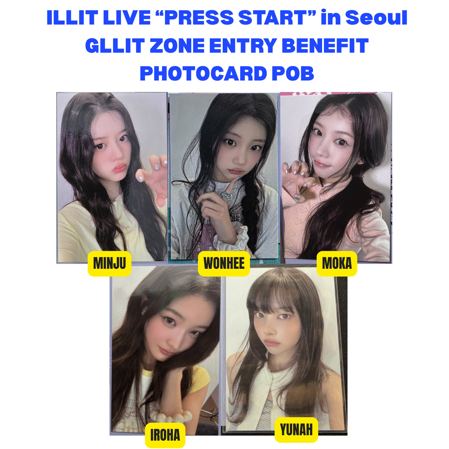 ILLIT LIVE "PRESS START" in Seoul GLLIT ZONE ENTRY BENEFIT PHOTOCARD POB