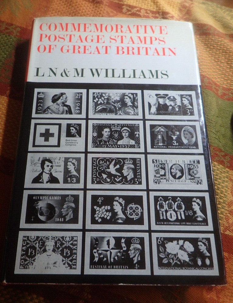 Commemorative Postage Stamps of Great Britain, LN & M Williams, 1967, 206 pages