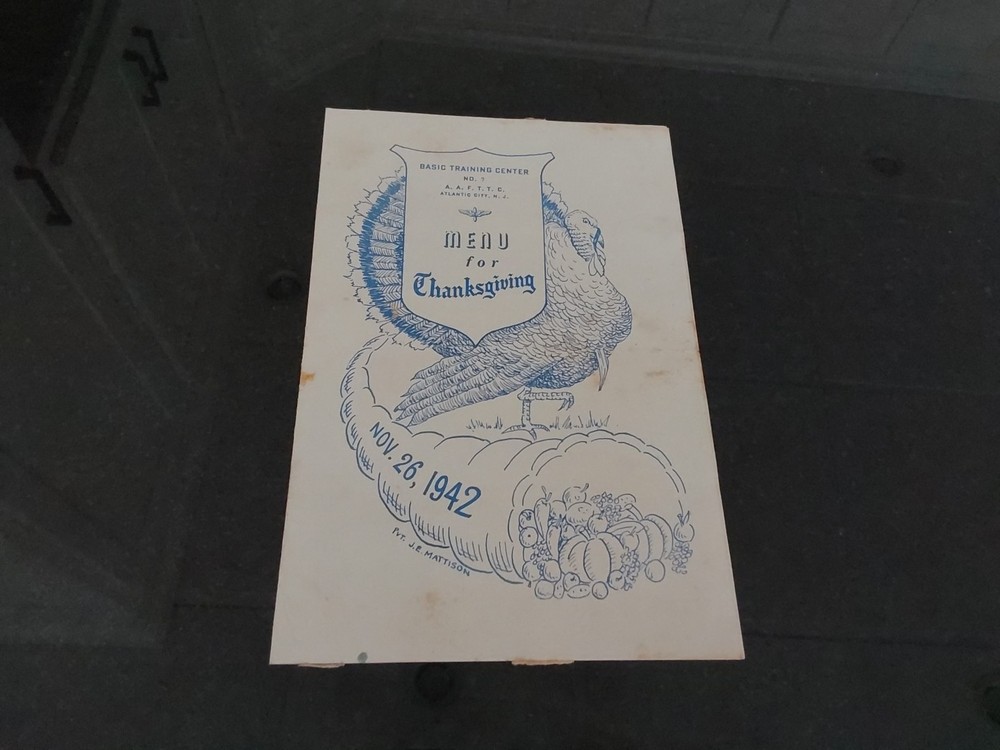 WWII 1942 Thanksgiving Menu Atlantic City NJ AAFTTC Basic Training Center