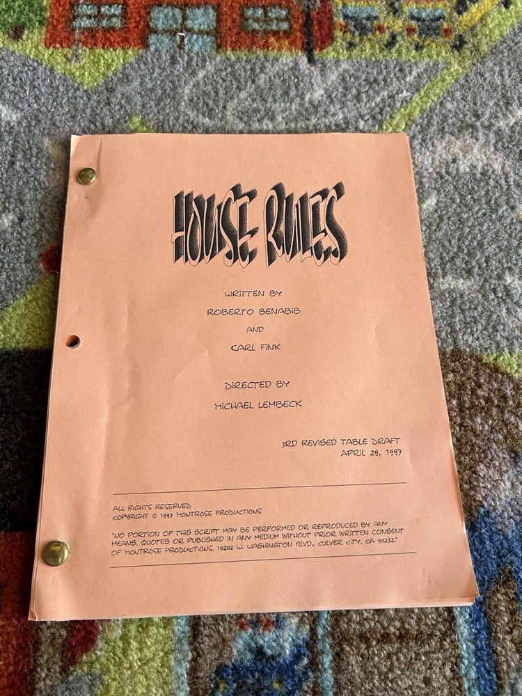 House Rules Revised Table Draft 1997 Montrose Productions Original Script