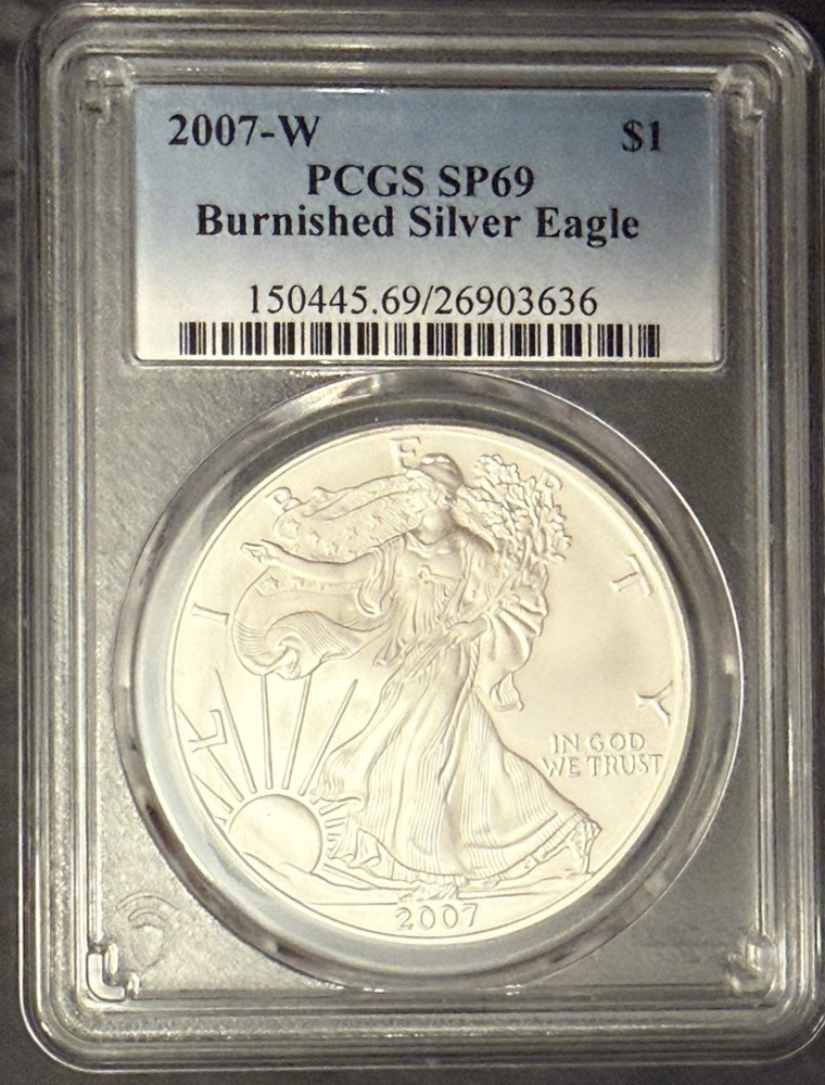 2007-W Burnished Silver Eagle PCGS SP69 Classic Blue Label