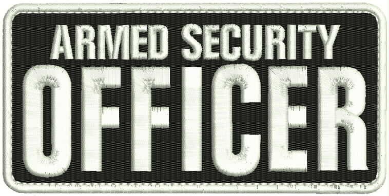 Armed Security Officer embroidery patch 3x6 hook white