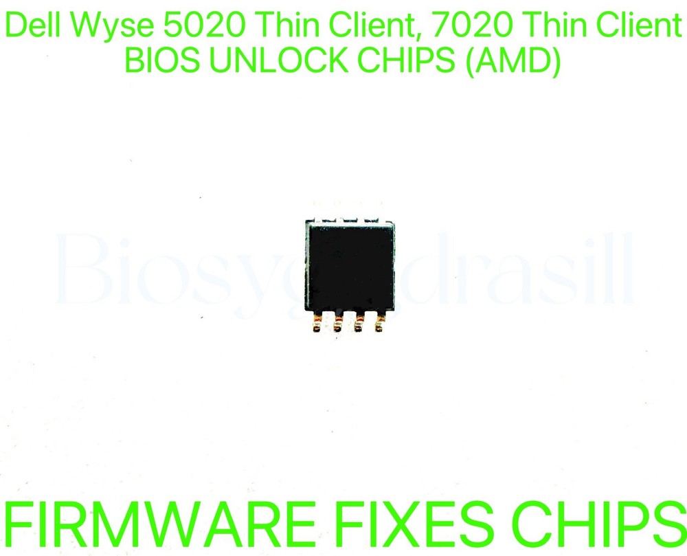 Dell Wyse 5020 Thin Client, 7020 Thin Client, ADMIN NO PASSWORD BIOS CHIP - AMD