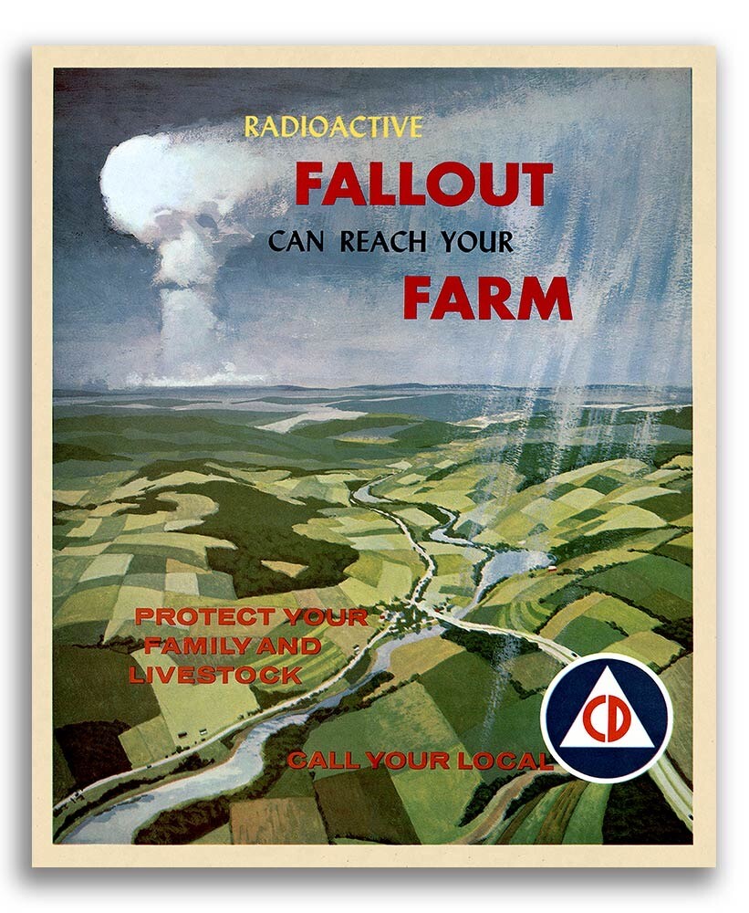 1960s Civil Defense Poster - Radioactive Fallout Can Reach Your Farm  - 16x20