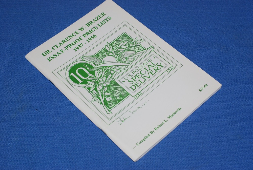 Clarence Brazer Essay Proof Price Lists 1937-1956 Markovits BlueLakeStamps WOW!