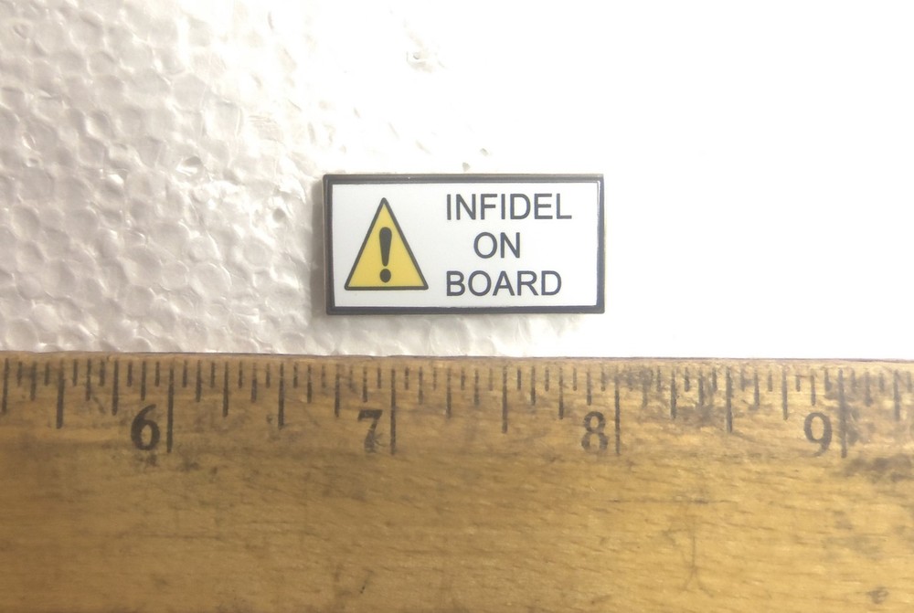 Infidel On Board Pin