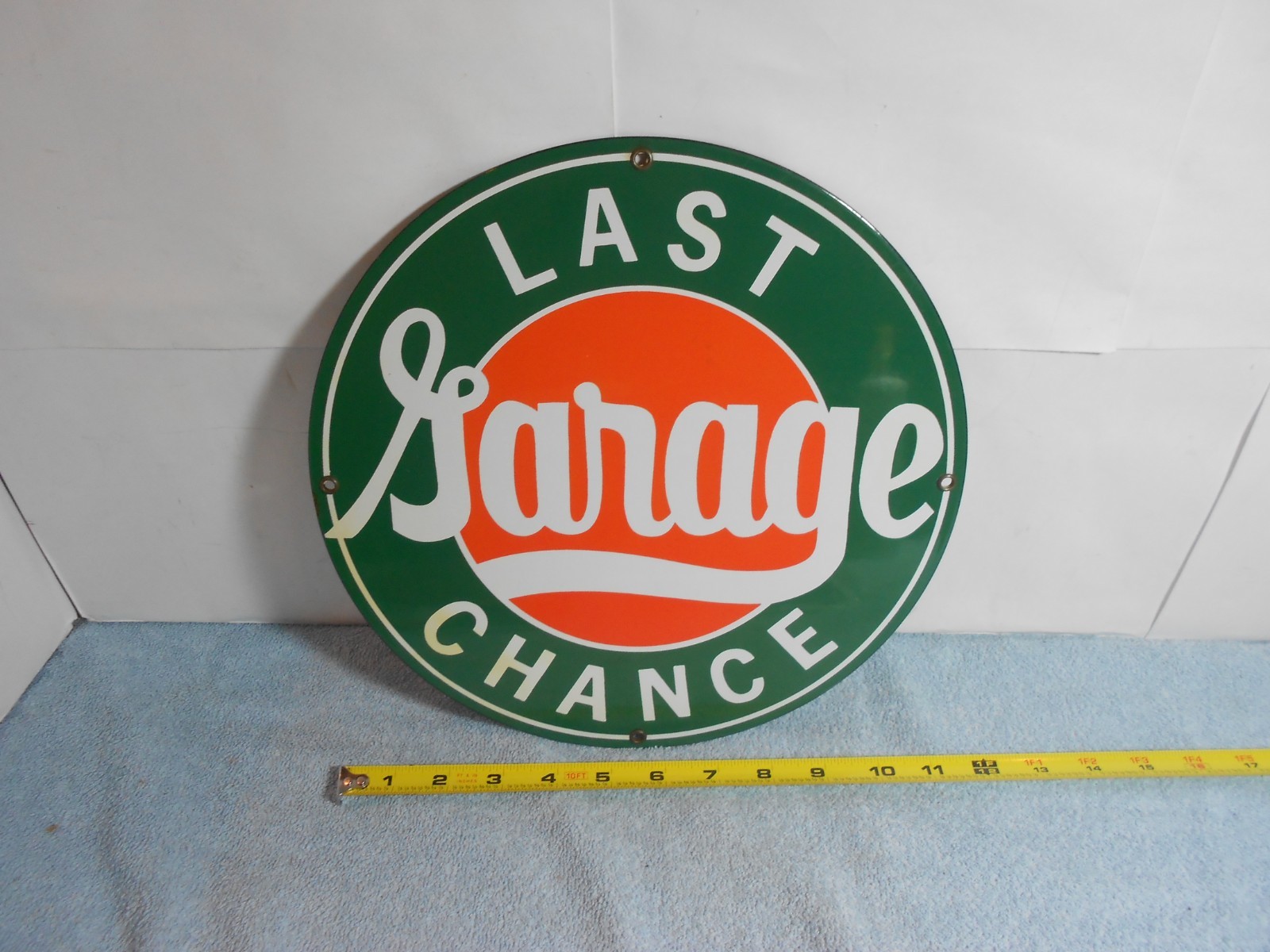 VINTAGE 11 in LAST CHANCE GARAGE ADVERTISING SIGN HEAVY METAL PORCELAIN - 825 B