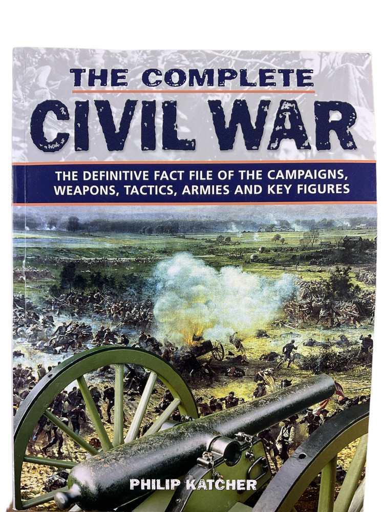 US The Complete Civil War Soft Cover Reference Book