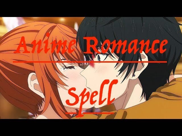 Anime Romance Spell
