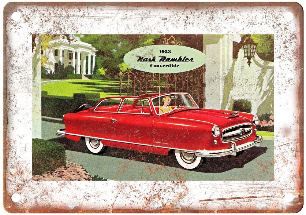 Vintage 1953 Nash Automobile Ad Retro Look Reproduction Metal Sign A3861