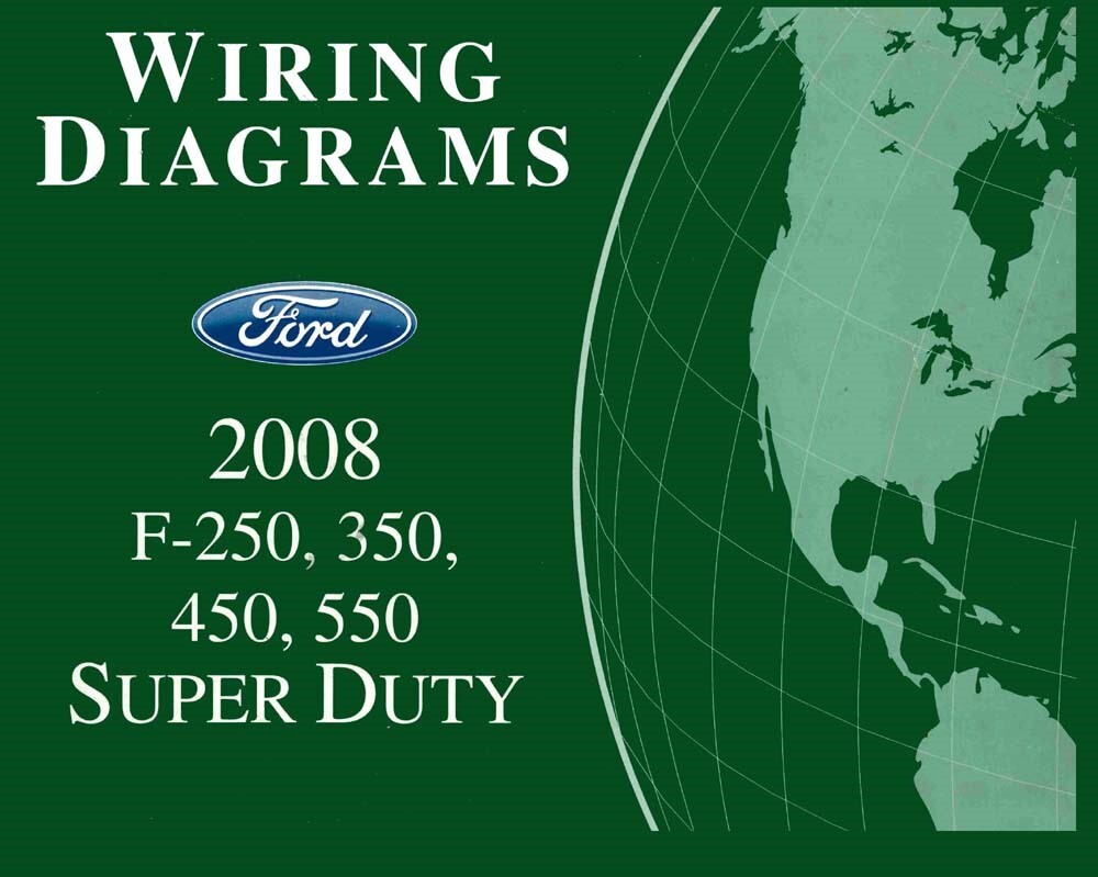 2008 Ford Truck F250-F550, Super Duty Wiring Diagrams Manual