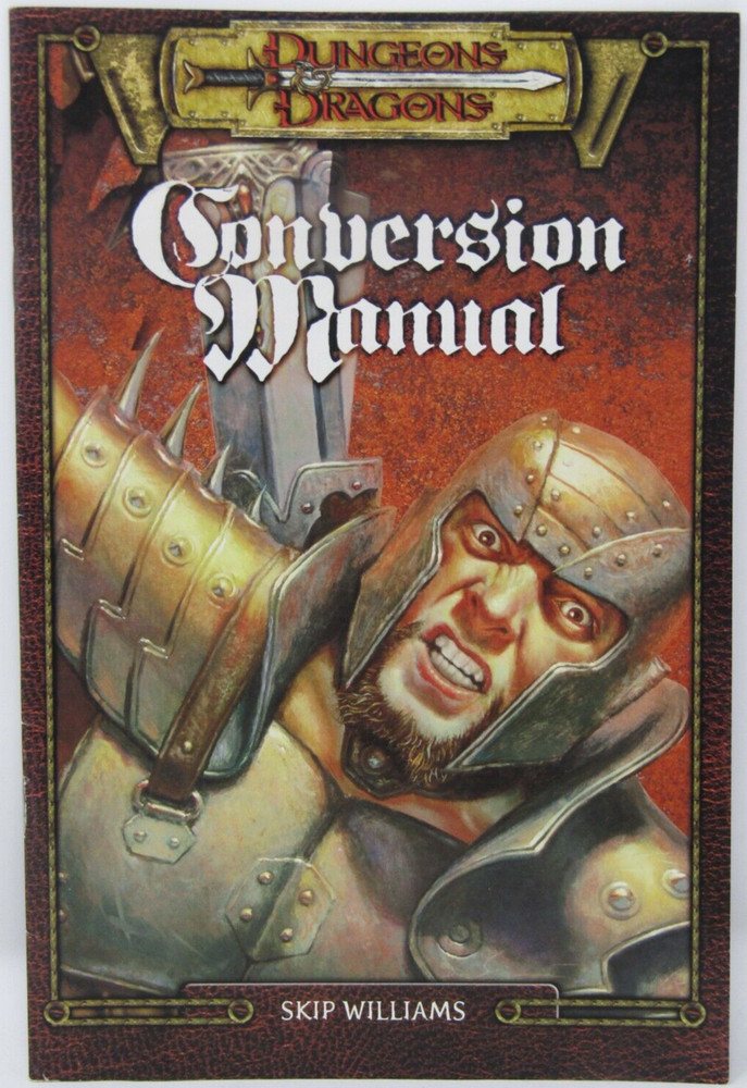 Dungeons & Dragons Conversion Manual by Skip Williams