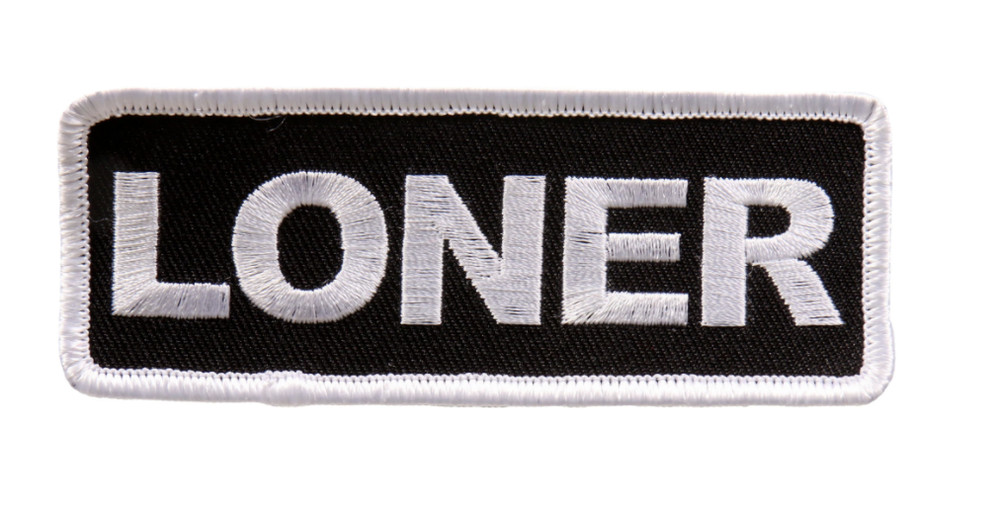 4" LONER MOTORCYCLE BIKER EMBROIDERED PATCH