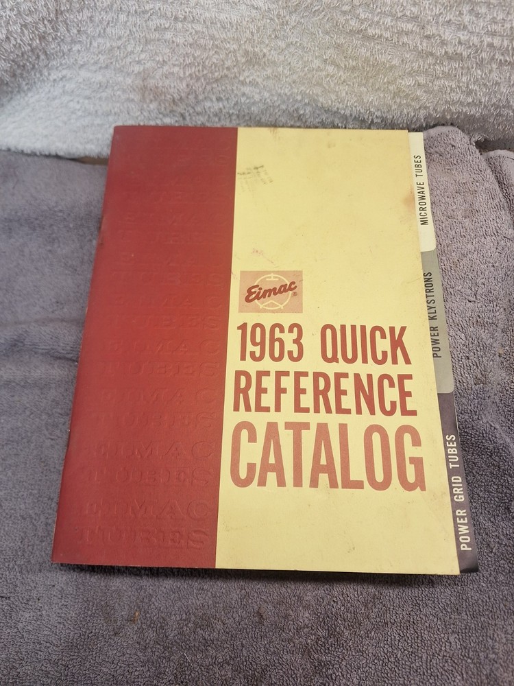Vintage EIMAC 1963 Quick Reference Catalog Manual Eitel-McCullough Tubes