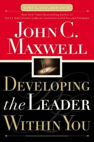Developing the Leader Within You - Paperback By Maxwell, John C. - GOOD