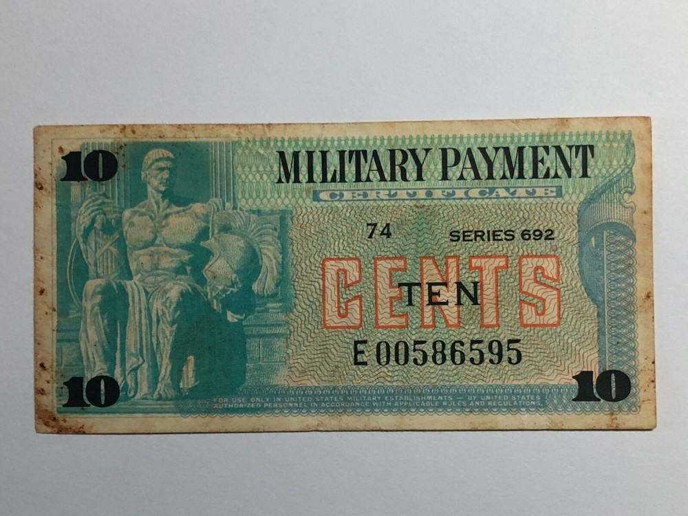 MPC 10 Cents Replacement Note Series 692 Serial #E00586595 4th Printing