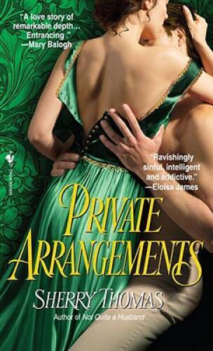 Private Arrangements - Mass Market Paperback By Thomas, Sherry - GOOD