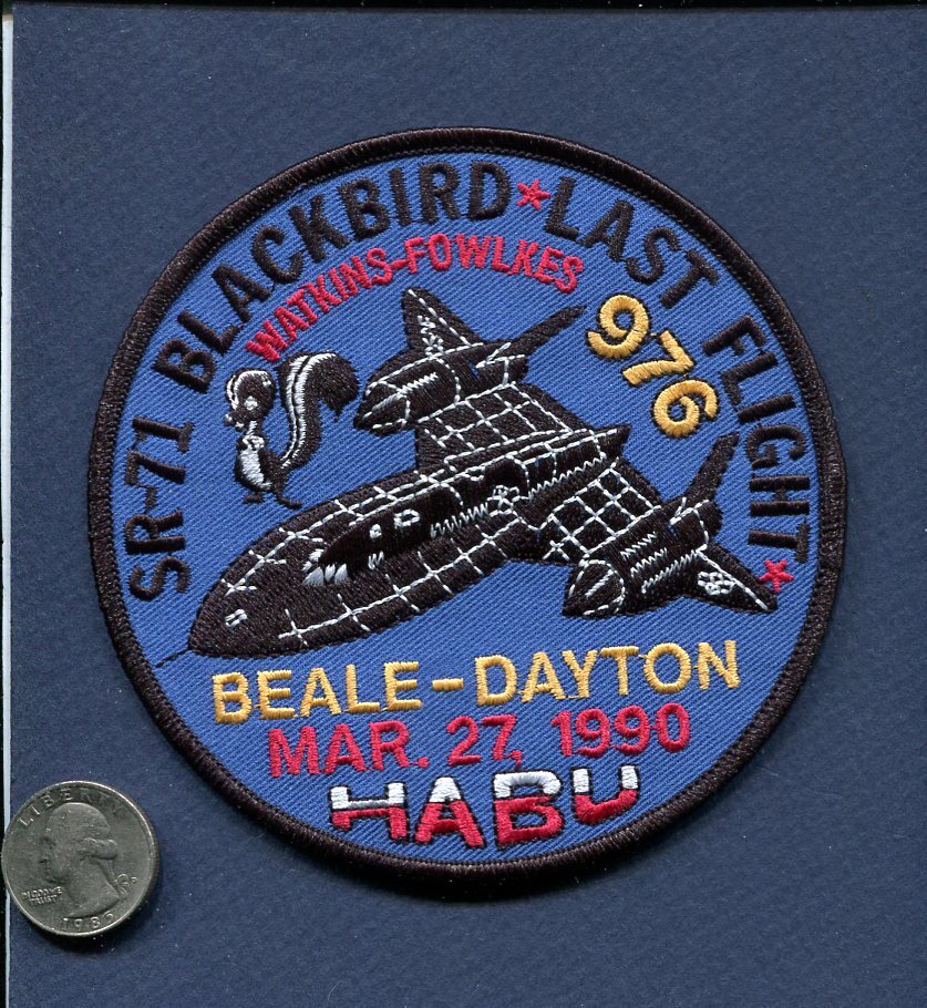 SR-71 BLACKBIRD 976 Last Flight BEALE DAYTON 1990 USAF Lockheed Squadron Patch