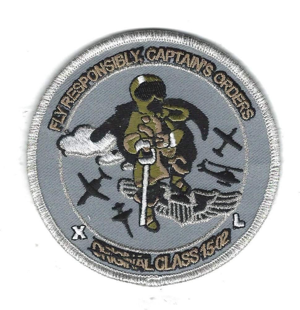 USAF PILOT TRAINING CLASS 15-02 "FLY RESPONSIBLY, CAPTAIN'S ORDERS" patch
