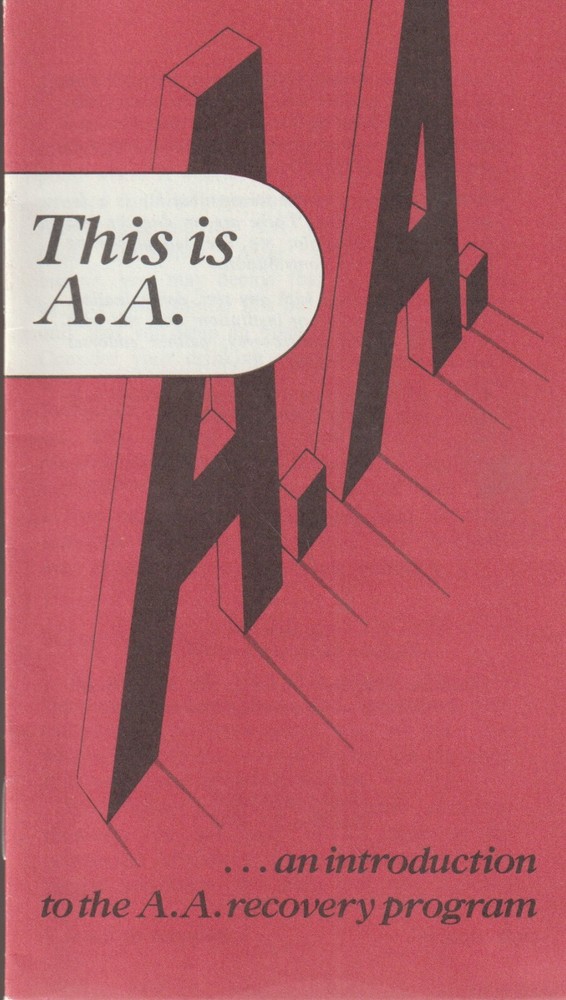 This is A.A., an introduction to Alcoholics Anonymous recovery program, 1986
