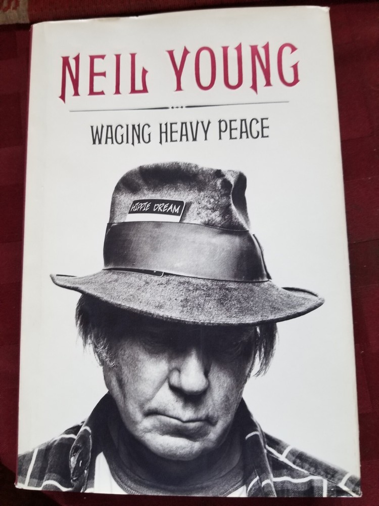 NEIL YOUNG WAGING HEAVY PEACE HARDBACK BOOK 2012