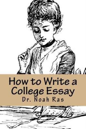 How To Write A College Essay: 2015 Study Guide